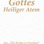 Gottes Heiliger Atem